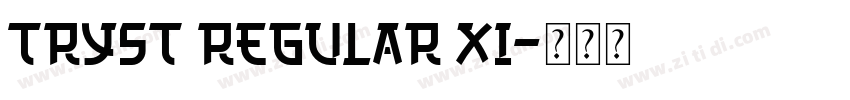 Tryst Regular XI字体转换